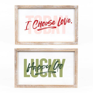 17x10  frame sign (TODAY/LUCKY)  20142 Valentine St Patrick