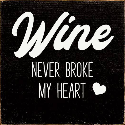 Wine Never Broke My Heart: Walnut Stain
