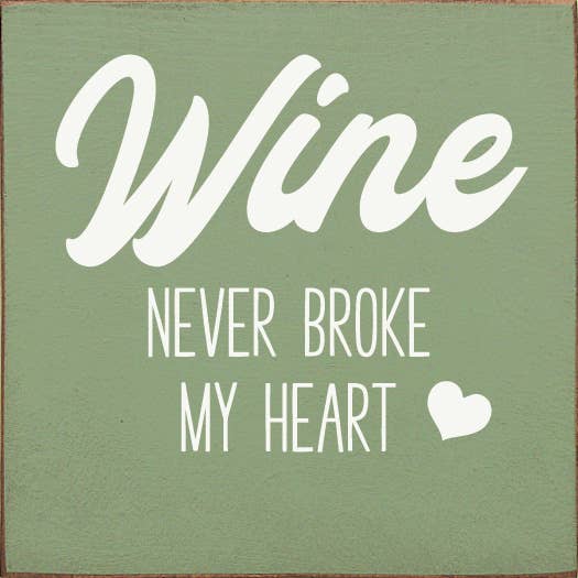 Wine Never Broke My Heart: Walnut Stain