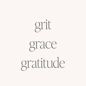 Grit Grace Gratitude: Yellow Gold / Original