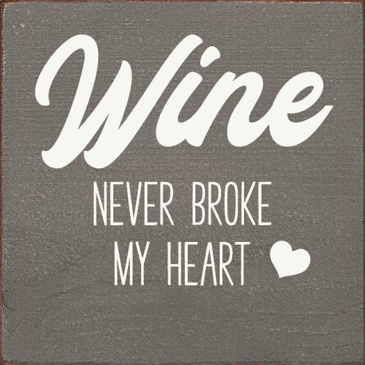 Wine Never Broke My Heart: Walnut Stain
