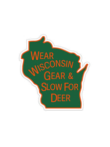 Slow for Deer WI State Sticker