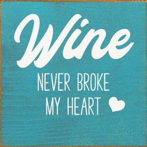 Wine Never Broke My Heart: Walnut Stain