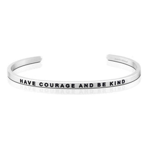 Have Courage and Be Kind: Silver