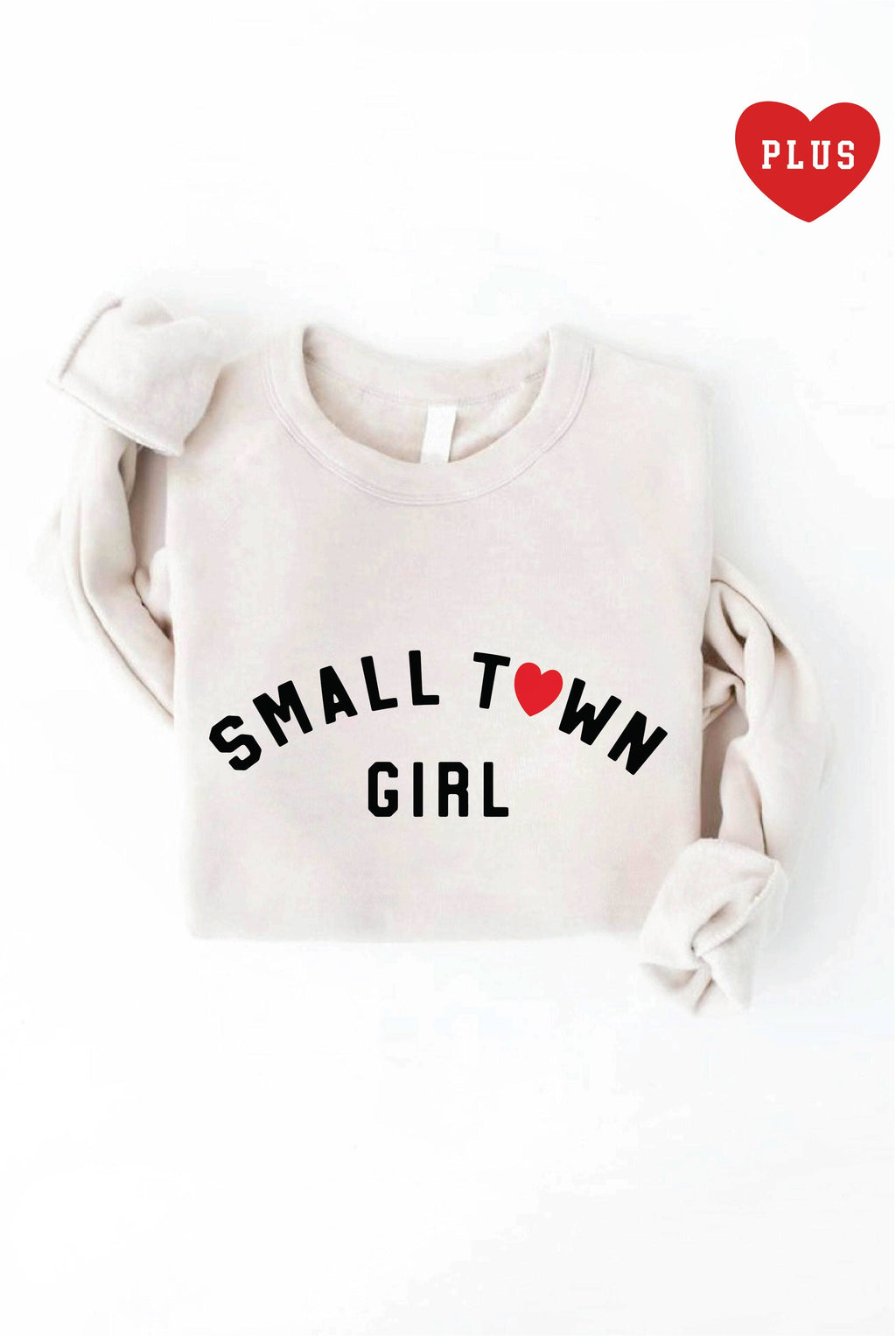 SMALL TOWN GIRL Plus Graphic Sweatshirt: HEATHER DUST plus size xxl or xxxl