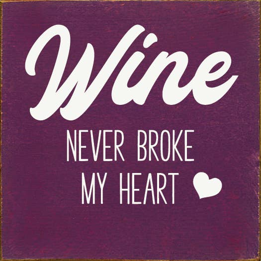 Wine Never Broke My Heart: Walnut Stain