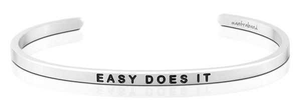 Easy Does It - MantraBand- Silver