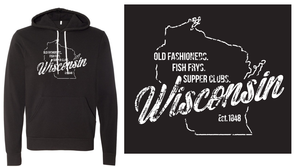 Old Fashioneds, Fish Frys, and Supper Clubs Sweatshirt - Black with White Lettering