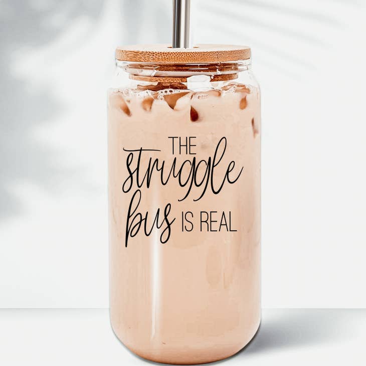 Glass Cup With Lid & Straw - Struggle Bus