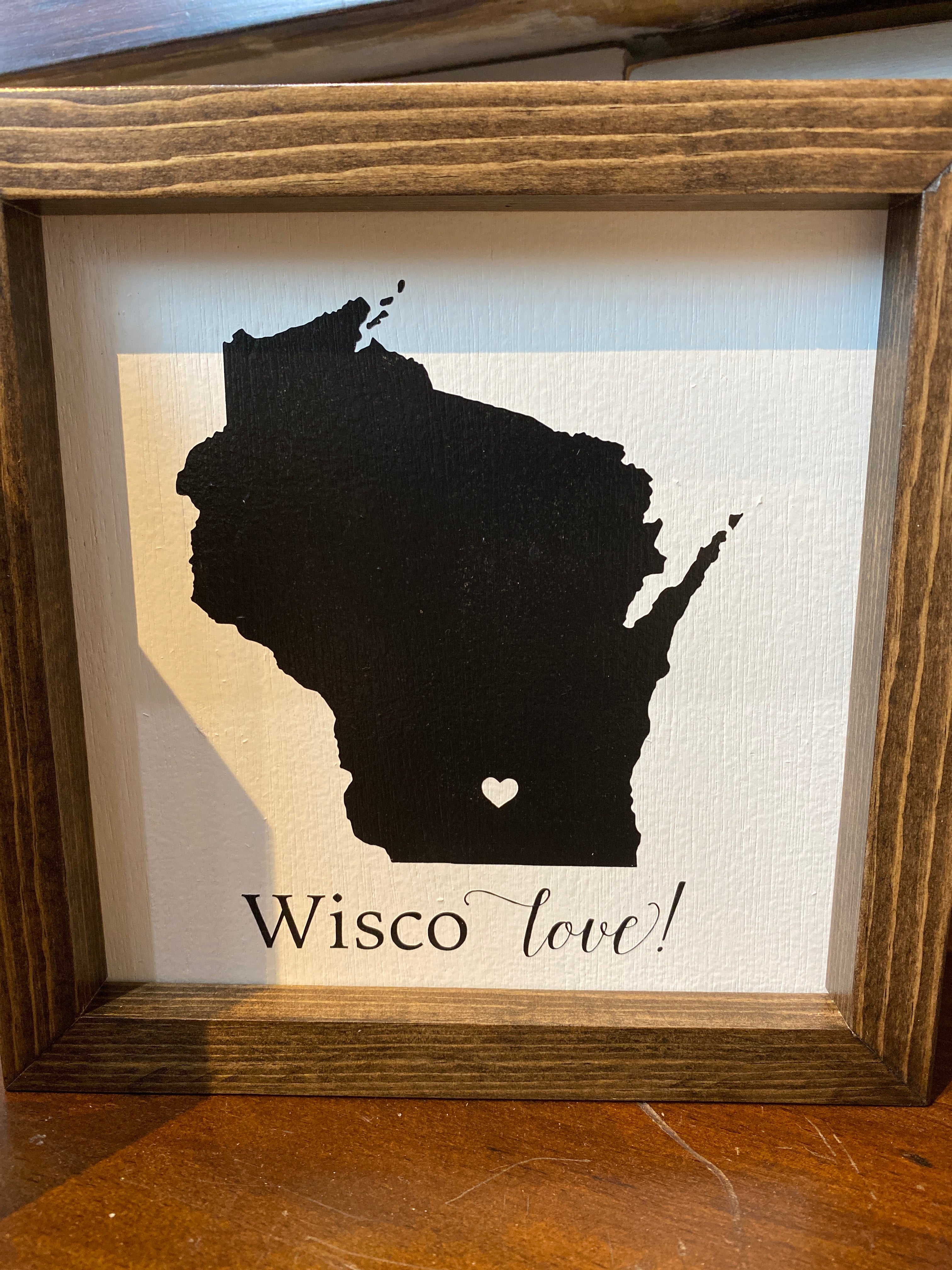 Wisco Love in Dark Stain (2 Background Colors)