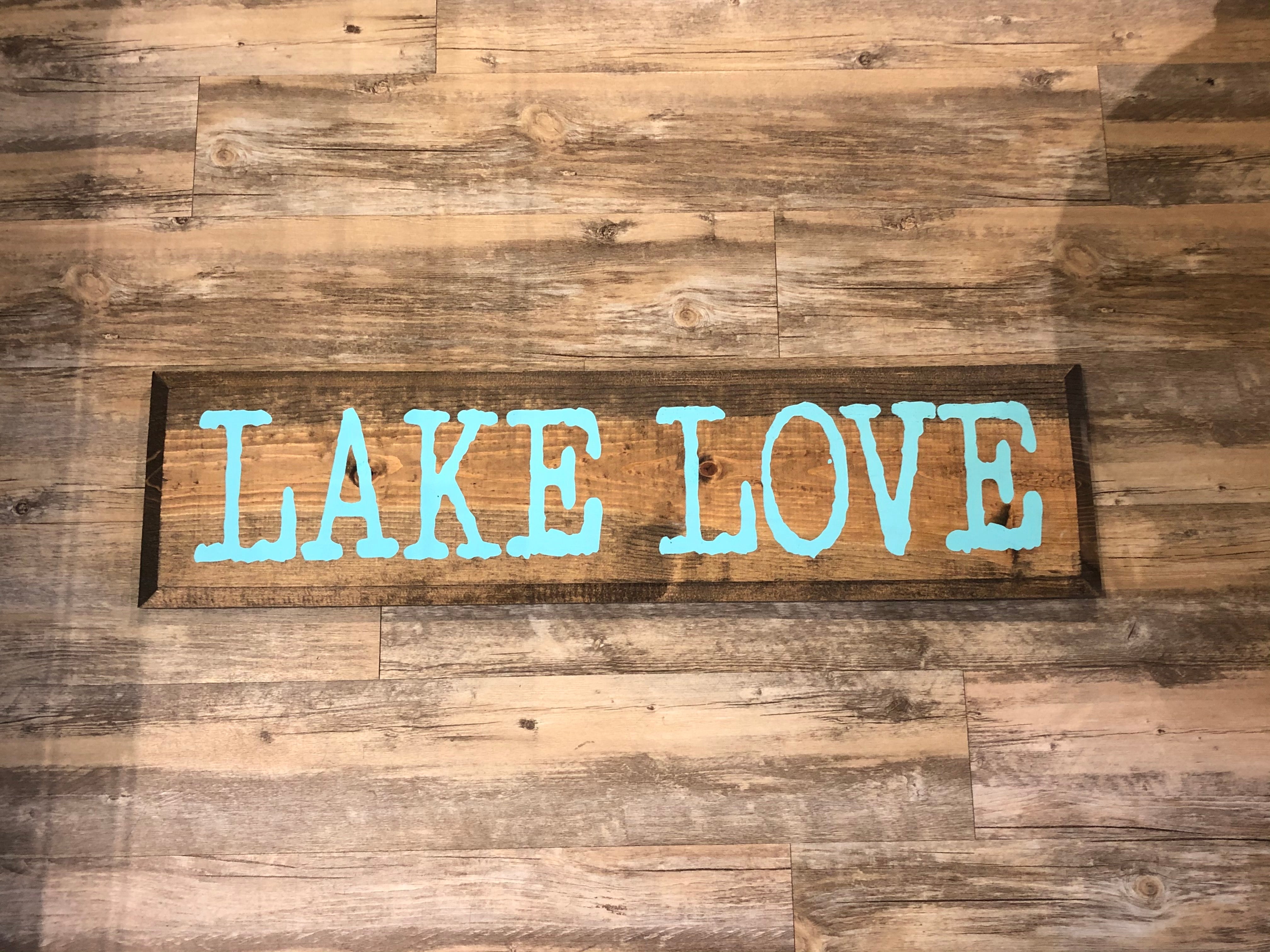 Lake Love- Wood Sign